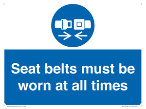 Seat belts must be worn at all times